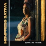 Hempress Sativa - Sound the Trumpet