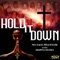 Hold It Down (feat. Deltrice & Missippi) - No Face Phantom lyrics