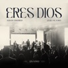 Eres Dios (En Vivo) - Single