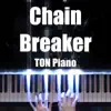 Chain Breaker song lyrics