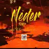 Neder (feat. S.A.D.) [REMIX] [REMIX] - Single album lyrics, reviews, download