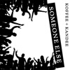 Someone Else - Single