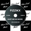 Hurt Me No More - Single