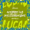 Automotivo Interdimencional - Single album lyrics, reviews, download