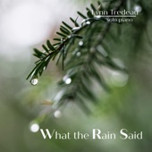 What the Rain Said artwork
