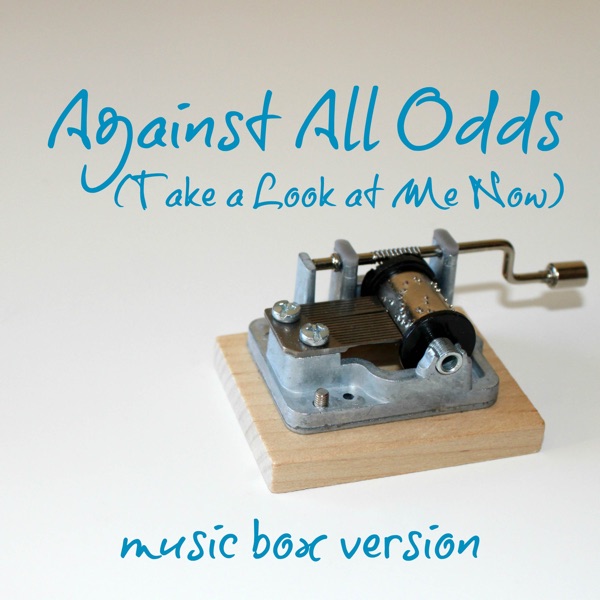Against All Odds (Take a Look at Me Now)