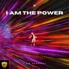 I Am the Power - Single