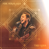 Pode Morar Aqui - Theo Rubia