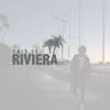 This Is Riviera, Vol. 1 album lyrics, reviews, download