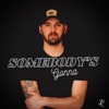 Somebody's Gonna - Single