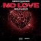 No Love (feat. Solo Lucci) - MeezyMainee lyrics