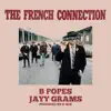 The French Connection (feat. Jayy Grams) - Single album lyrics, reviews, download
