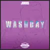 Wash Day - Single album lyrics, reviews, download