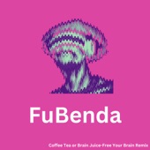 Coffee $tEA or Brain Juice (feat. CED) [Free your Brain Remix] artwork