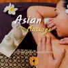 Asian Massage – Deep Relaxing Chinese Music album lyrics, reviews, download