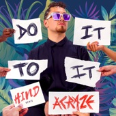 Do It To It (feat. ACRAZE & Cherish) [Hind Remix] artwork