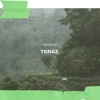 Teraz. - Single