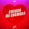 Cuando Me Enamoro - Single