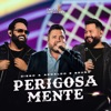 Perigosamente (Ao Vivo) - Single