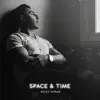 Space & Time album lyrics, reviews, download