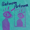 Bakmam Arkama - Single