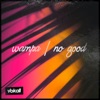 No Good - Single