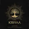 Kriyaa album lyrics, reviews, download