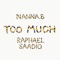 Nanna.b Ft. Raphael Saadiq - Too much