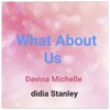What About Us - Single