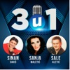 3 u 1 Sinan Sakic, Sale Aletic, Sanja Maletic
