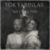 Yok Yarınlar - Single