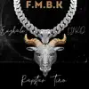 F.M.B.K album lyrics, reviews, download