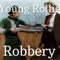 Robbery - Young Rolliee lyrics