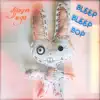 Bleep Bleep Bop - Single album lyrics, reviews, download