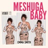 Meshuga Baby, 2022