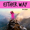 Either Way - Single, 2022
