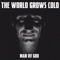 The World Grows Cold artwork