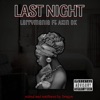 Last Night (feat. Akin Dk) - Single