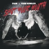 Shut Your Mouth - Single