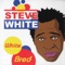 Latinos - Steve White lyrics