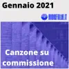 Canzone su commissione (gennaio 2021) (feat. Giovanni D'Iapico) - Single album lyrics, reviews, download