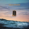 For All We Know - Single