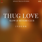 Thug Love (Slow & Reverb Club) artwork