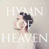 Stream & download Hymn Of Heaven (Radio Version) - Single