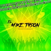 DJ Manfry - El Mike Tyson