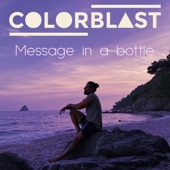 Message In A Bottle (Colorblast Version Extended) artwork