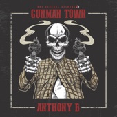 Anthony B - Gunman Town