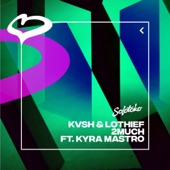 2MUCH (feat. Kyra Mastro) artwork