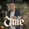 Te Ame Con El Alma - Single