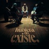 EL HUBIERA NO EXISTE - Single